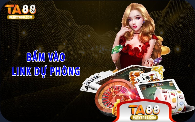 4-bam-vao-link-du-phong