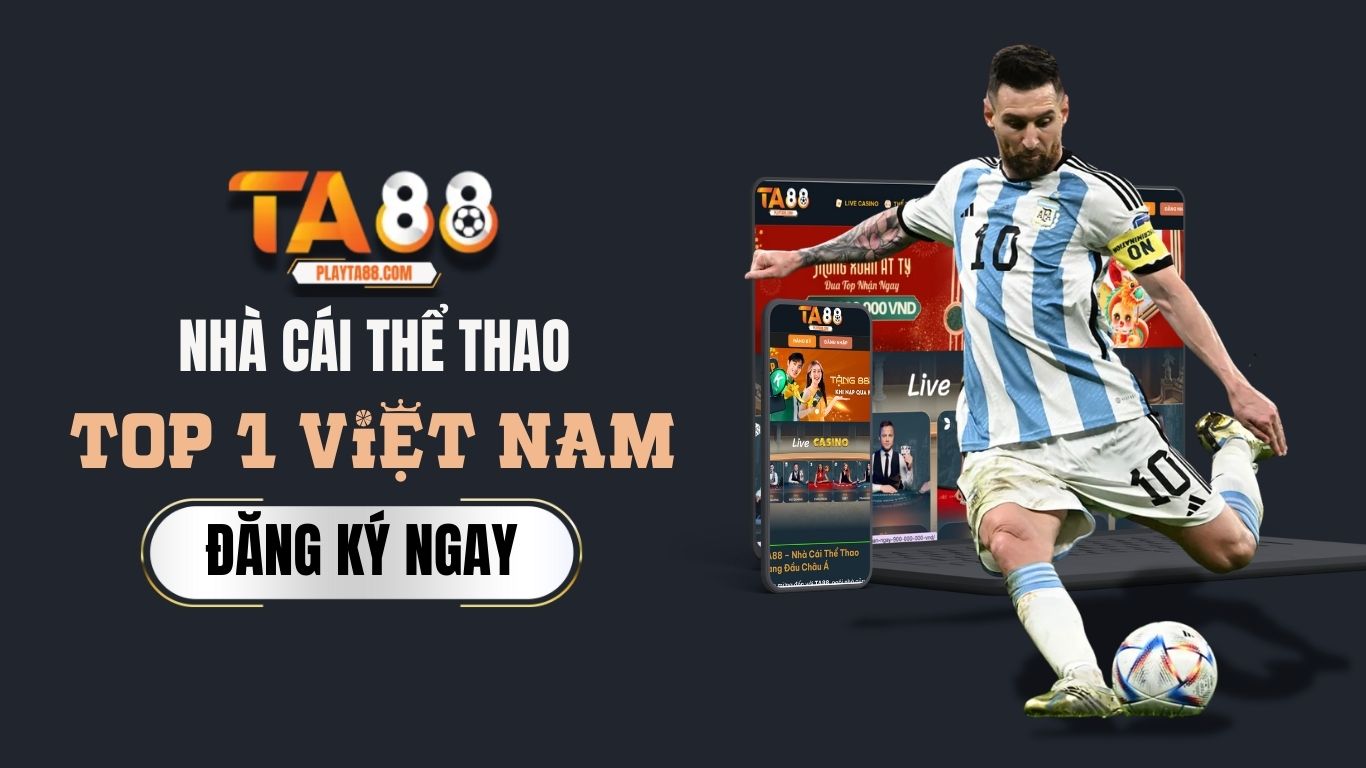 TA88 - nhà cái thể thao top 1 việt nam